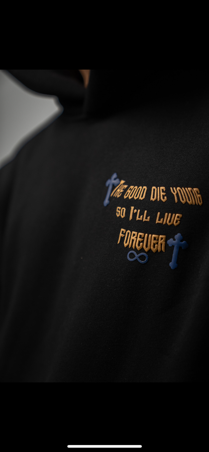 I'll Live Forever - Heavyweight Hoodie Black